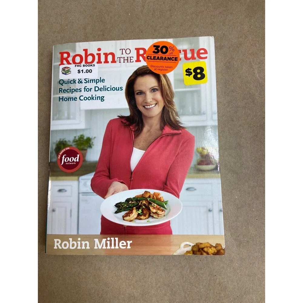 Robin to the Rescue Cook Book Paperback Robin Miller
